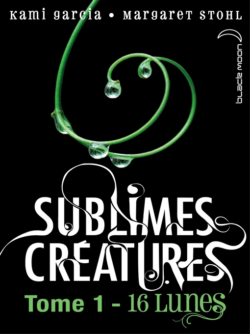 Title details for Saga 16 Lunes -Tome 1 by Kami Garcia - Available